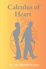 Calculus of Heart: Deriving Emotions af Hari Ballabh Kumar