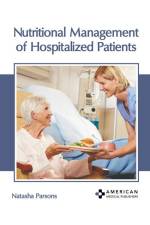 Nutritional Management of Hospitalized Patients af Natasha Parsons