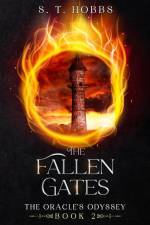 The Fallen Gates af S. T. Hobbs