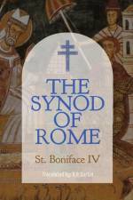 The Synod of Rome (610 AD) af Pope Boniface IV