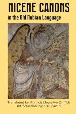 Nicene Canons in the Old Nubian Language af Francis Llewellyn Griffith