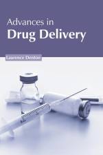 Advances in Drug Delivery af Laurence Denton