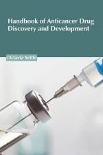 Handbook of Anticancer Drug Discovery and Development af Octavia Settle