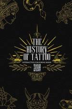 The History of Tattoo - Interactive Colouring Book af Jason Lee Denyer