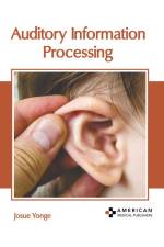 Auditory Information Processing af Josue Yonge