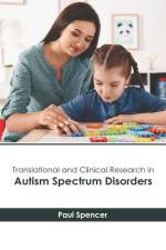 Translational and Clinical Research in Autism Spectrum Disorders af Paul Spencer