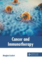 Cancer and Immunotherapy af Meaghan Crockett