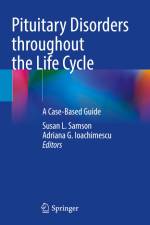 Pituitary Disorders throughout the Life Cycle af Adriana G. Ioachimescu