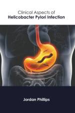 Clinical Aspects of Helicobacter Pylori Infection af Jordan Phillips