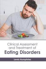 Clinical Assessment and Treatment of Eating Disorders af Lewis Humphries