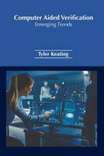 Computer Aided Verification: Emerging Trends af Tyler Keating