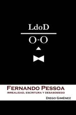 Fernando Pessoa: irrealidad, escritura y desasosiego af Diego Giménez