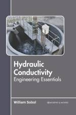 Hydraulic Conductivity: Engineering Essentials af William Sobol