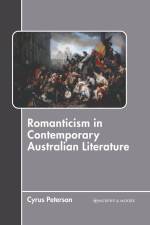 Romanticism in Contemporary Australian Literature af Cyrus Peterson