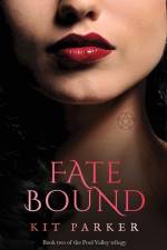 Fate Bound af Kit Parker