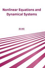 Nonlinear Equations and Dynamical Systems af Eli Hill
