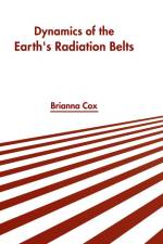 Dynamics of the Earth's Radiation Belts af Brianna Cox