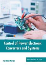 Control of Power Electronic Converters and Systems af Carolina Murray