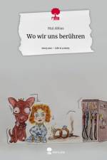 Wo wir uns berühren. Life is a Story - story.one af Mal Abbas