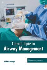 Current Topics in Airway Management af Richard Wright