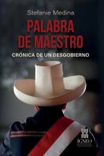 Palabra de maestro: Crónica de un desgobierno af Stefanie Medina