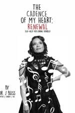 The Cadence of My Heart: Renewal Self-Help for Loving Yourself af J. Bliss
