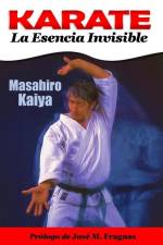 KARATE La Esencia Invisible af Masahiro Kaiya