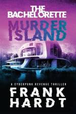 The Bachelorette: Murder Island af Frank Hardt