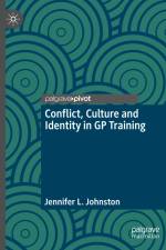Conflict, Culture and Identity in GP Training af Jennifer L. Johnston