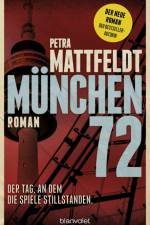München 72 - Der Tag, an dem die Spiele stillstanden. af Petra Mattfeldt