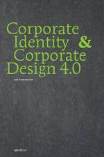 Corporate Identity & Corporate Design 4.0 af Matthias Beyrow