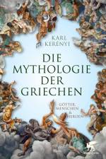 Mythologie der Griechen af Karl Kerényi