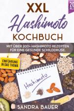XXL Hashimoto Kochbuch: af Sandra Bauer