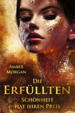 Morgan, A: Erfüllten af Amber Morgan