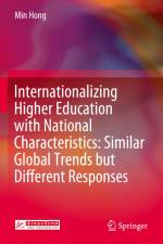 Internationalizing Higher Education with National Characteristics: Similar Global Trends but Different Responses af Min Hong