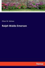 Ralph Waldo Emerson af Oliver W. Holmes