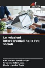 Le relazioni interpersonali nelle reti sociali af Rita Debora Natalia Rosa