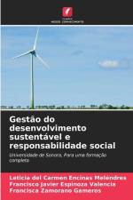 Gestão do desenvolvimento sustentável e responsabilidade social af Leticia del Carmen Encinas Meléndres
