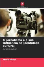 O jornalismo e a sua influência na identidade cultural af María Muñoz