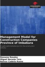 Management Model for Construction Companies Province of Imbabura af Rossana Rosales