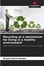 Recycling as a mechanism for living in a healthy environment af Brayan García Vinueza
