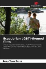 Ecuadorian LGBTI-themed films af Jorge Vega Reyes