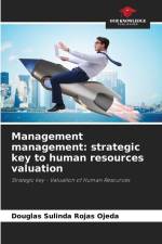 Management management: strategic key to human resources valuation af Douglas Sulinda Rojas Ojeda