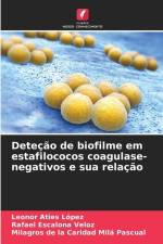 Deteção de biofilme em estafilococos coagulase-negativos e sua relação af Leonor Aties López