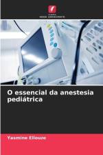 O essencial da anestesia pediátrica af Yasmine Ellouze
