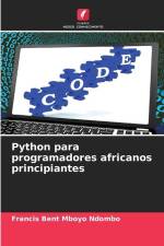 Python para programadores africanos principiantes af Francis Bent Mboyo Ndombo