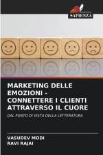 MARKETING DELLE EMOZIONI - CONNETTERE I CLIENTI ATTRAVERSO IL CUORE af Vasudev Modi