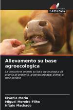Allevamento su base agroecologica af Elvania Maria