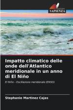 Impatto climatico delle onde dell'Atlantico meridionale in un anno di El Niño af Stephanie Martinez Cajas