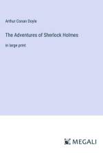 The Adventures of Sherlock Holmes af Arthur Conan Doyle